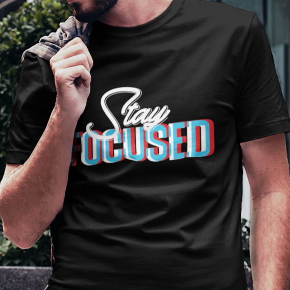 Stay FOCUSED